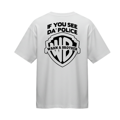 Warn-a-Brother Oversized Tee - Various Colours